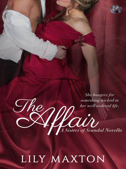 Title details for The Affair by Lily Maxton - Wait list
